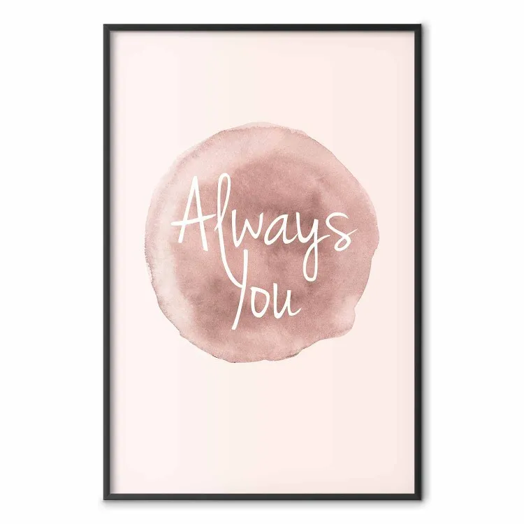 Always You - Englische Schriftzüge auf aquarellrosa Hintergrund